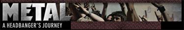 A Headbangers Journey